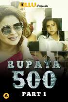  Rupaya 500 Part 1 Ullu Web Series Download Mp4Moviez