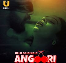 Angoori Part 1 2023 Ullu 480p 720p 1080p Mp4Moviez