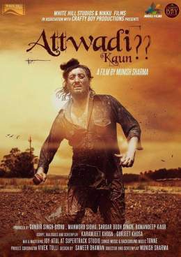 Attwadi Kaun 2018 Full Punjabi Movie Download 150MB HDRip Mp4Moviez