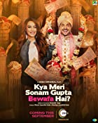 Kya Meri Sonam Gupta Bewafa Hai 2021 480p 720p Mp4Moviez