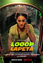 Looop Lapeta 2022 Full Movie Downlaod 480p 720p Mp4Moviez