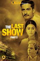 The Last Show Part 2 Ullu Web Series Download Mp4Moviez