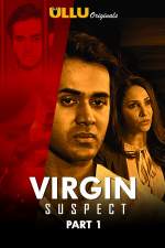 Virgin Suspect Part 1 2021 S01 ULLU Web Series Download Mp4Moviez