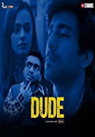 Dude 2021 Web Series Download 480p 720p Mp4Moviez